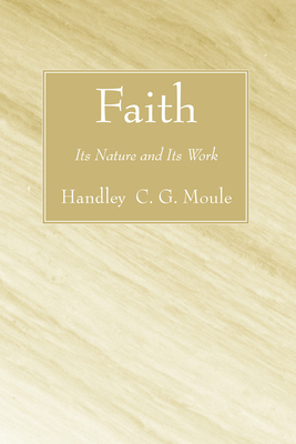 Faith - Moule, Handley C G