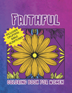 Faithful: Coloring Book for Women Large Print Christian Motivation for Seniors