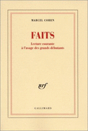 Faits: Lecture Courante A L'Usage Des Grands Debutants - Attias, Jean-Christophe, and Cohen, Marcel