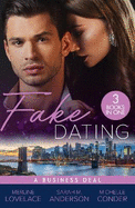 Fake Dating: A Business Deal: A Business Engagement (Duchess Diaries) / Falling for Her Fake Fianc / Living the Charade
