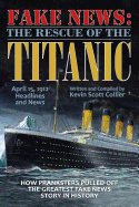 Fake News: The Rescue of the Titanic