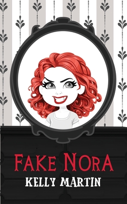 Fake Nora - Martin, Kelly