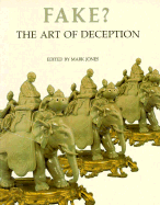 Fake? the Art of Deception - Jones, Mark, RN (Editor)