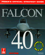 Falcon 4.0: Prima's Official Strategy Guide - Tyler, Melissa, and Bonanni, Peter