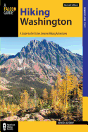 Falcon Guide Hiking Washington: A Guide to the State's Greatest Hiking Adventures