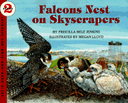 Falcons Nest on Skyscrapers - Jenkins, Priscilla Belz
