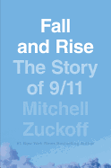 Fall and Rise: The Story of 9/11