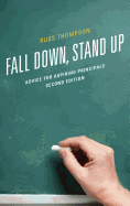 Fall Down, Stand Up: Advice for Aspiring Principals
