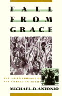 Fall from Grace: The Failed Crusade of the Christian Right