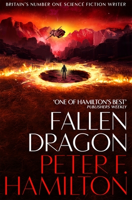 Fallen Dragon - Hamilton, Peter F.