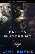 Fallen Gliders MC: Volume Two