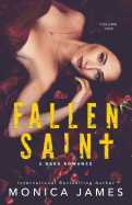 Fallen Saint: All The Pretty Things Trilogy Volume 2
