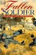 Fallen Soldier: The Memoir of a Civil War Casualty