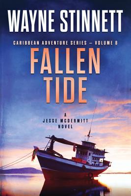 Fallen Tide: A Jesse McDermitt Novel - Stinnett, Wayne