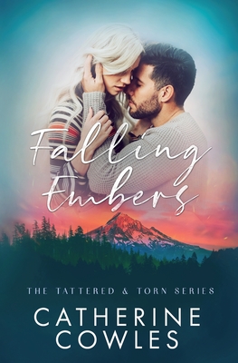 Falling Embers - Cowles, Catherine