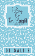 Falling for Dr. Knight (special edition)