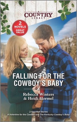 Falling for the Cowboy's Baby - Winters, Rebecca, and Hormel, Heidi