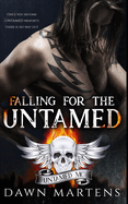 Falling for the Untamed: A Treyton Sisters Spinoff and Prequel to the Untamed MC