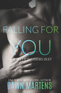 Falling For You