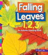 Falling Leaves 1, 2, 3: An Autumn Counting Book