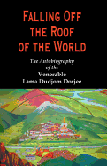 Falling Off the Roof of the World