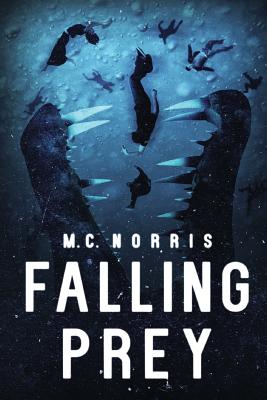 Falling Prey - Norris, M C