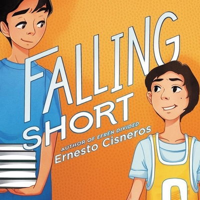 Falling Short - Cisneros, Ernesto, and Pabon, Timothy Andrs (Read by), and Tiedemann, Gary (Read by)