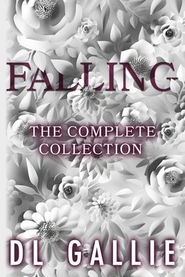 Falling: The Complete Collection (Special Edition) - Gallie, DL