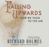 Falling Upwards Lib/E: How We Took to the Air