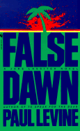 False Dawn - Levine, Paul