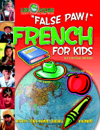 False Paw! French for Kids - Marsh, Carole, and Beard, Chad (Editor)
