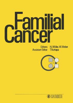 Familial Cancer - Weber, W (Editor), and Mueller, H (Editor)