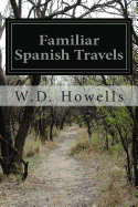 Familiar Spanish Travels