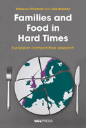 Families and Food in Hard Times: European Comparative Research