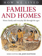 Families and Homes: How We Lived Series