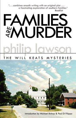 Families Are Murder (Point Blank) - Lawson, Philip, and Di Filippo, Paul (Foreword by), and Bishop, Michael, MS, MT, (Ascp) (Foreword by)