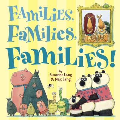 Families, Families, Families! - Lang, Suzanne