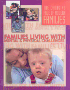 Families Living with Mental and Physical Challenges