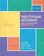 Families, Professionals, and Exceptionality: Positive Outcomes Through Partnerships and Trust