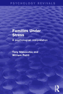 Families Under Stress: A Psychological Interpretation