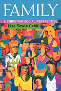 Family: A Christian Social Perspective