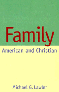 Family: American and Christian