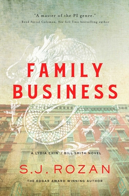Family Business: A Lydia Chin/Bill Smith Mystery - Rozan, S J