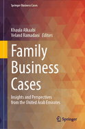 Family Business Cases: Insights and Perspectives from the United Arab Emirates