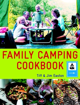 Family Camping Cookbook - Easton