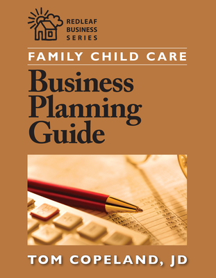 Family Child Care Business Planning Guide - Copeland, Tom