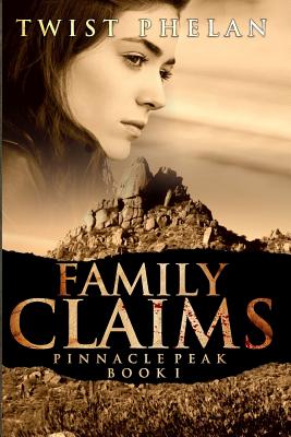 Family Claims - Phelan, Twist