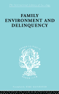 Family environment and delinquency