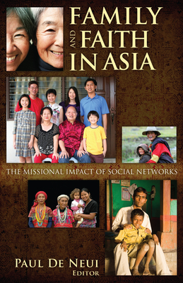 Family & Faith in Asia - De Neui, Paul H (Editor)