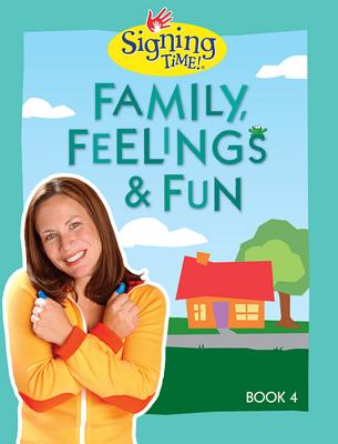 Family, Feelings & Fun - Two Little Hands Productions